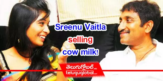 Sreenu Vaitla selling cow milk! 