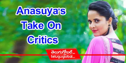 Anasuyas Take On Critics