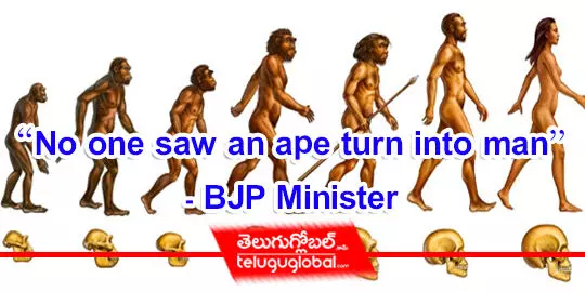“No one saw an ape turn into man”- BJP Minister