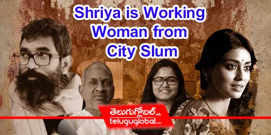 Shriya is Working Woman from City Slum